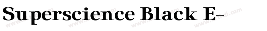 Superscience Black E字体转换 Superscience Black E字体转换